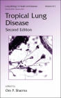 Tropical Lung Disease, Second Edition