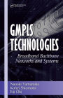 GMPLS Technologies: Broadband Backbone Networks and Systems / Edition 1