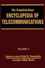 The Froehlich/Kent Encyclopedia of Telecommunications: Volume 6 - Digital Microwave Link Design to Electrical Filters / Edition 1