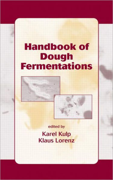 Handbook of Dough Fermentations / Edition 1