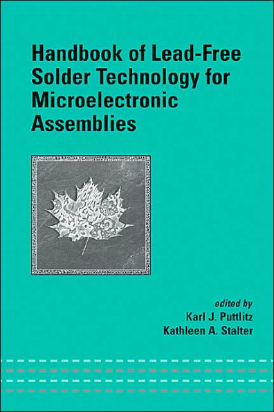 Handbook of Lead-Free Solder Technology for Microelectronic Assemblies / Edition 1