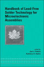 Handbook of Lead-Free Solder Technology for Microelectronic Assemblies / Edition 1