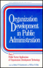 Organization Development in Public Administration