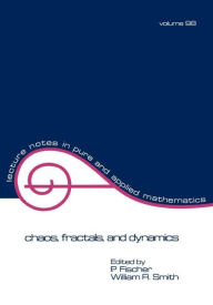 Title: Chaos, Fractals, and Dynamics / Edition 1, Author: Fischer