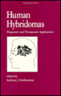 Human Hybridomas: Diagnostic and Therapeutic Applications