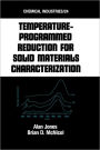 Tempature-Programmed Reduction for Solid Materials Characterization / Edition 1