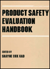 Product Safety Evaluation Handbook