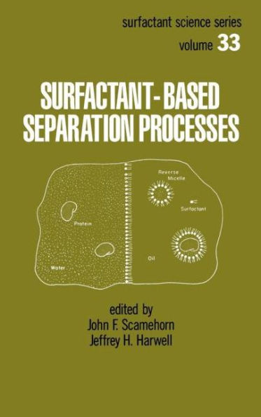 Surfactant - Based Separation Processes / Edition 1