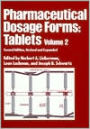 Pharmaceutical Dosage Forms: Tablets, Second Edition -Volume 2