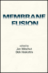 Title: Membrane Fusion / Edition 1, Author: Jan Wilschut