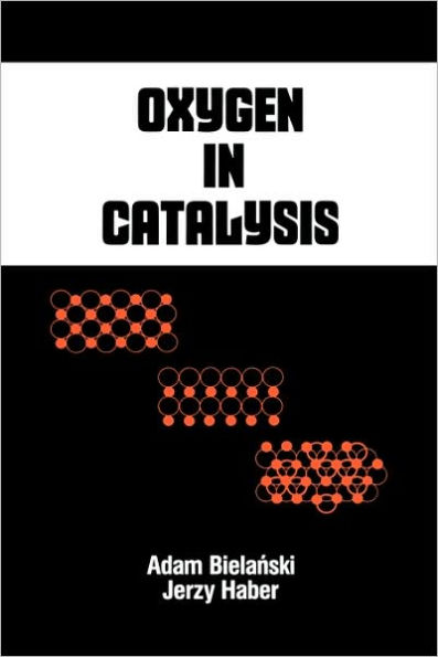 Oxygen in Catalysis / Edition 1