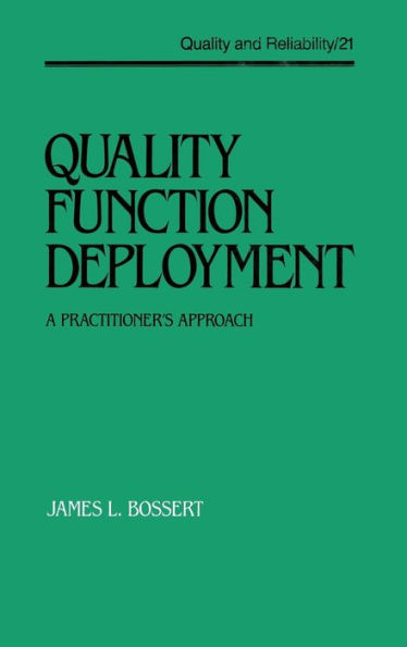 Quality Function Deployment: The Practitioner's Approach / Edition 1