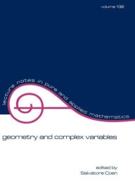 Title: Geometry and Complex Variables / Edition 1, Author: S. Coen