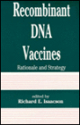 Recombinant DNA Vaccines: Rationale and Strategy