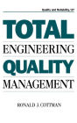 Total Engineering Quality Management / Edition 1