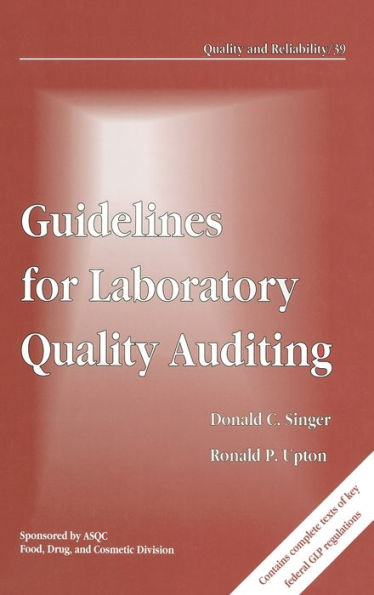Guidelines for Laboratory Quality Auditing / Edition 1