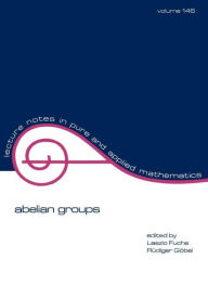 Title: Abelian Groups / Edition 1, Author: Laszlo Fuchs