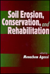 Soil Erosion, Conservation, and Rehabilitation