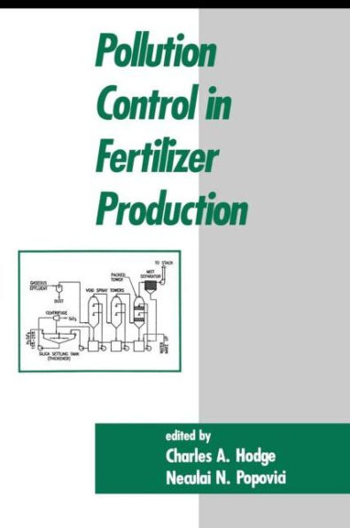 Pollution Control in Fertilizer Production / Edition 1