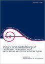 Theory and Applications of Nonlinear Operators of Accretive and Monotone Type