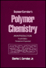 Seymour - Carraher's Polymer Chemistry / Edition 4