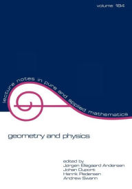 Title: Geometry and Physics / Edition 1, Author: H. Pedersen