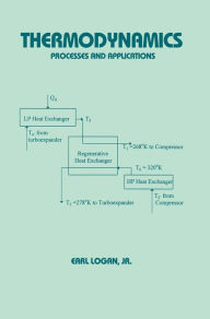 Title: Thermodynamics: Processes and Applications / Edition 1, Author: Jr. Logan