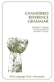 Title: Chamorro Reference Grammar, Author: Donald M. Topping