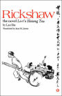 Rickshaw: The Novel Lo-t'o Hsiang Tzu / Edition 1