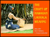 Craft of Hawaiian Lauhala Weaving