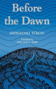 Title: Before the Dawn, Author: Shimazaki Toson