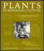 Plants in Hawaiian Culture / Edition 1