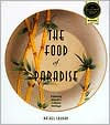 Title: The Food of Paradise: Exploring Hawaii's Culinary Heritage / Edition 1, Author: Rachel Laudan