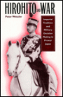 Hirohito and War: Imperial Tradition and Military Decision Making in Prewar Japan