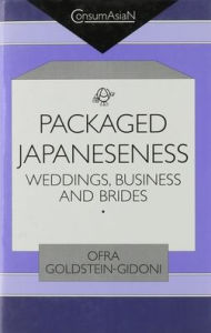 Packaged Japaneseness: Weddings, Business and Brides