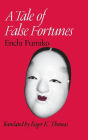 A Tale of False Fortunes