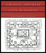 Chinese Imperial City Planning