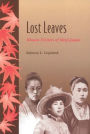 Lost Leaves: Women Writers of Meiji Japan