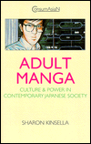 Adult Manga: Culture and Power in Contemporary Japan