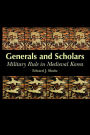 Generals and Scholars: Military Rule in Medieval Korea