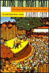 Acting the Right Part: Political Theater and Popular Drama in Contemporary China / Edition 1