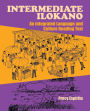 Intermediate Ilokano: An Integrated Language and Culture Reading Text