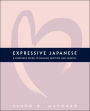 Expressive Japanese: A Reference Guide for Sharing Emotion and Empathy