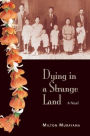 Dying in a Strange Land