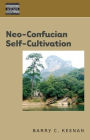 Neo-Confucian Self-Cultivation