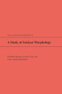 A Study of Saisiyat Morphology