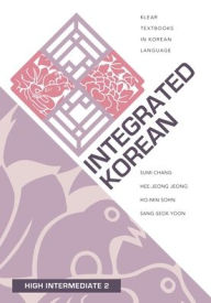 Title: Integrated Korean: High Intermediate 2, Author: Sumi Chang