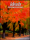 Ideals Thanksgiving: More than 50 Years of Celebrating Life's Most Treasured Moments