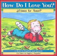 Title: How Do I Love You? Como te amo?, Author: P. K. Hallinan