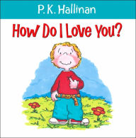 How Do I Love You?
